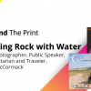 Behind The Print: Carving Rock with Water with Chris McCormack