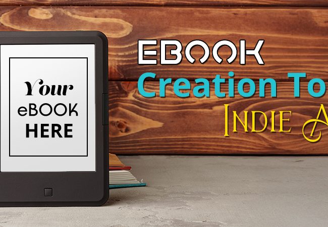 ebook creation tools for indie authors